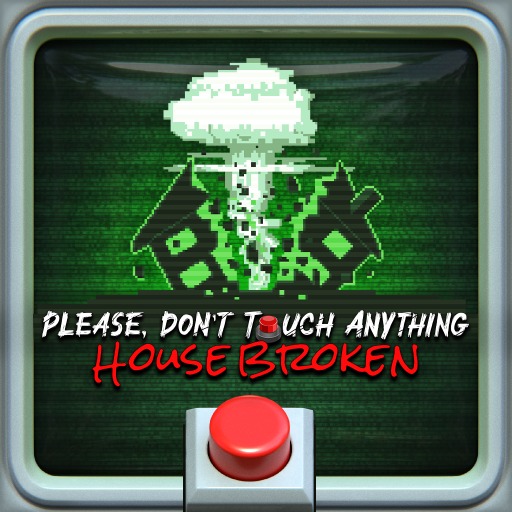 Please, Don't Touch Anything: House Broken 게임 이미지