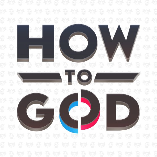 How to God 게임 이미지